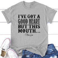 Clearance | I've Got A Good Heart But This Mouth