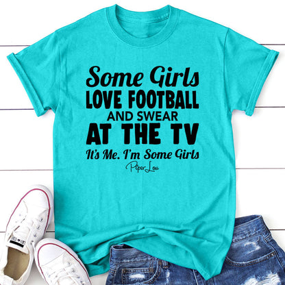 Clearance | Some Girls Love Football And Swear At The TV