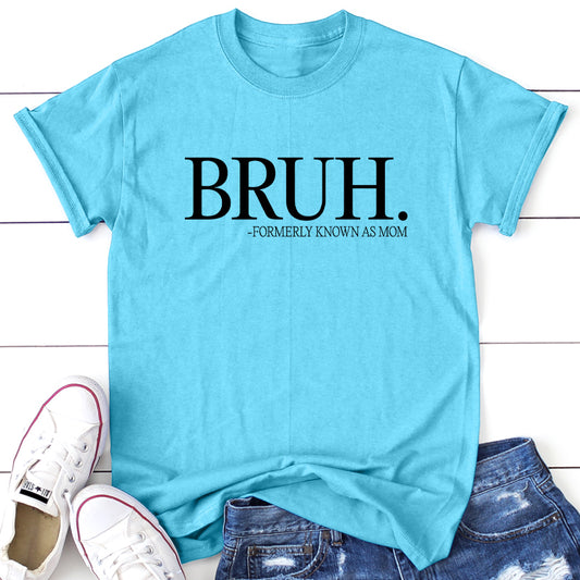 Clearance | BRUH Formerly Known As Mom