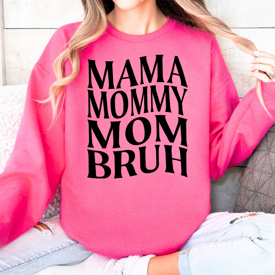 Clearance | Mama Mommy Mom Bruh Crewneck Sweatshirt