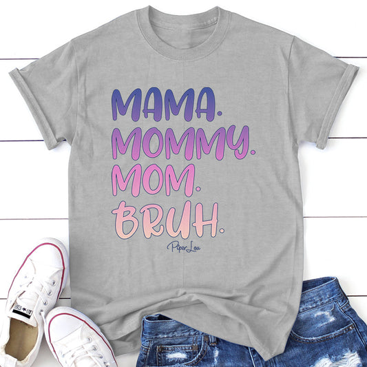 Clearance | Mama Mommy Mom Bruh Graphic Tee