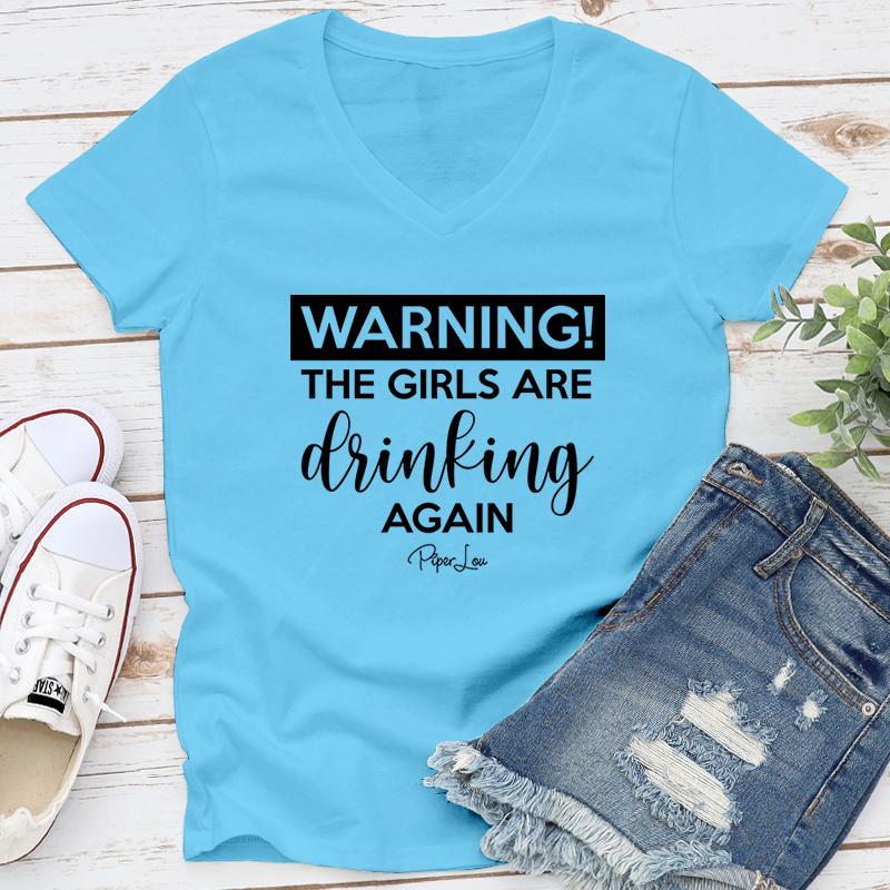Clearance | Warning The Girls Are Drinking Again
