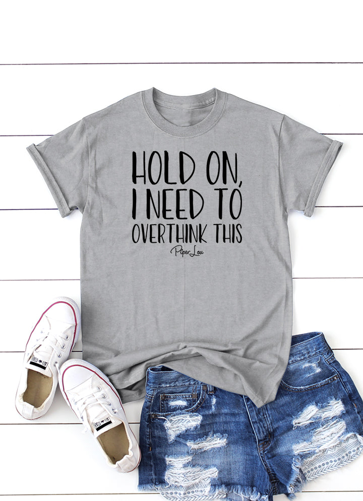 Clearance | Hold On I Need To Overthink This