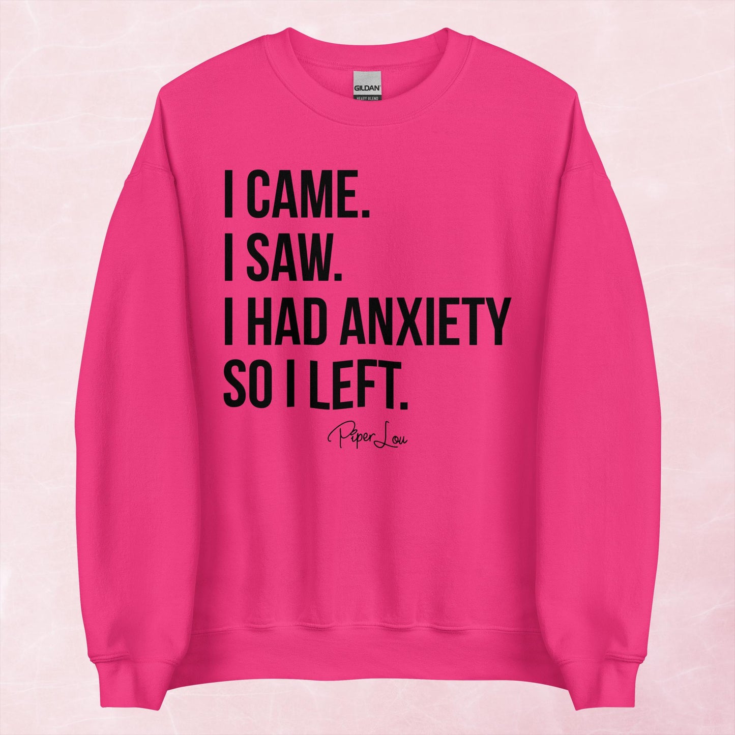 Clearance | I Came I Saw I Had Anxiety Outwear