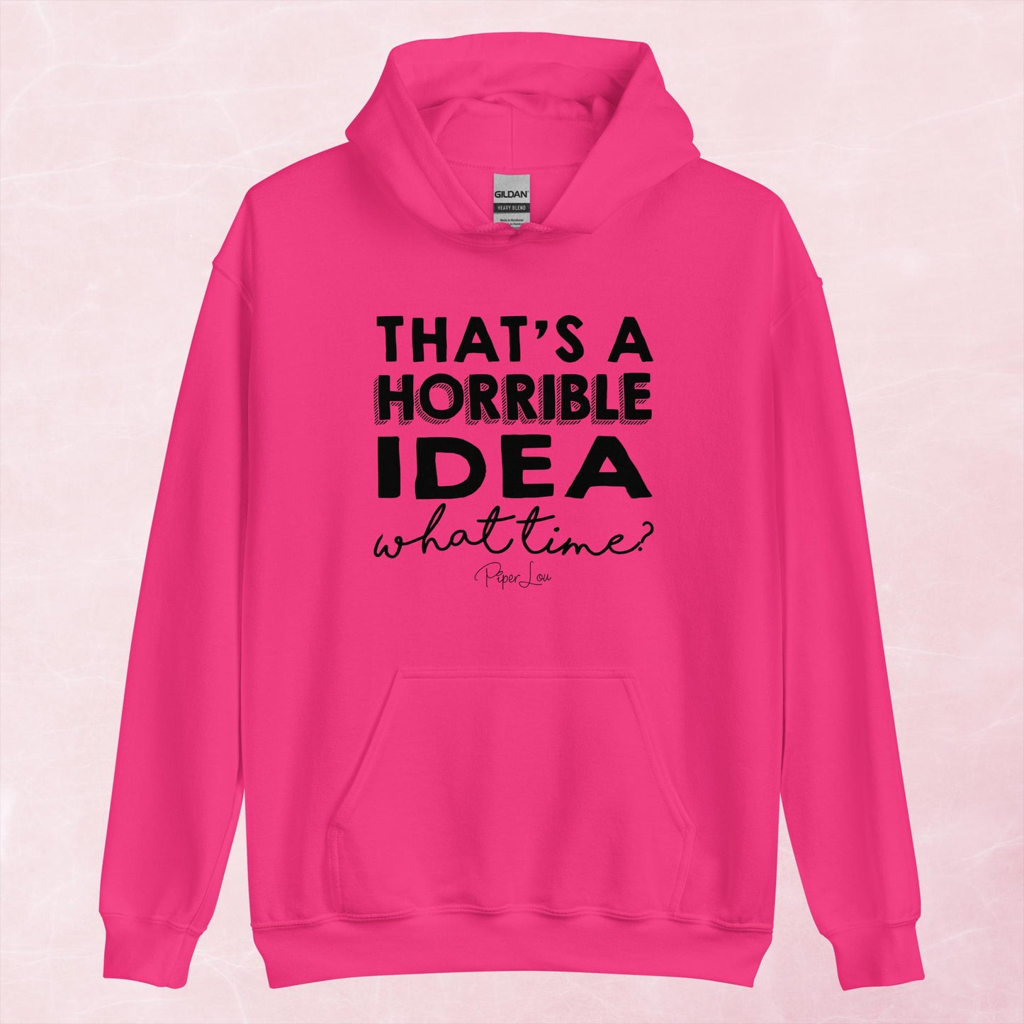 Clearance | That's A Horrible Idea Graphic Hoodie