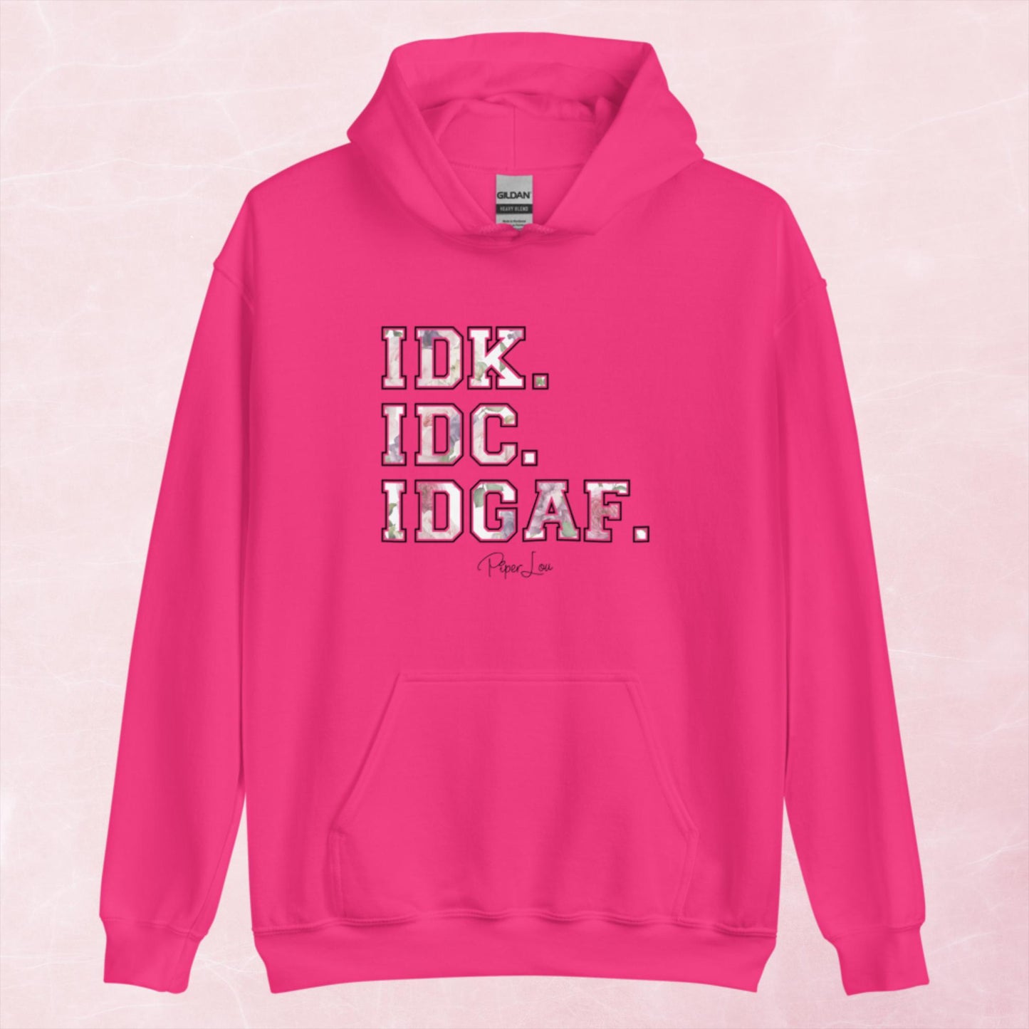 Clearance | IDK IDC IDGAF Hoodie