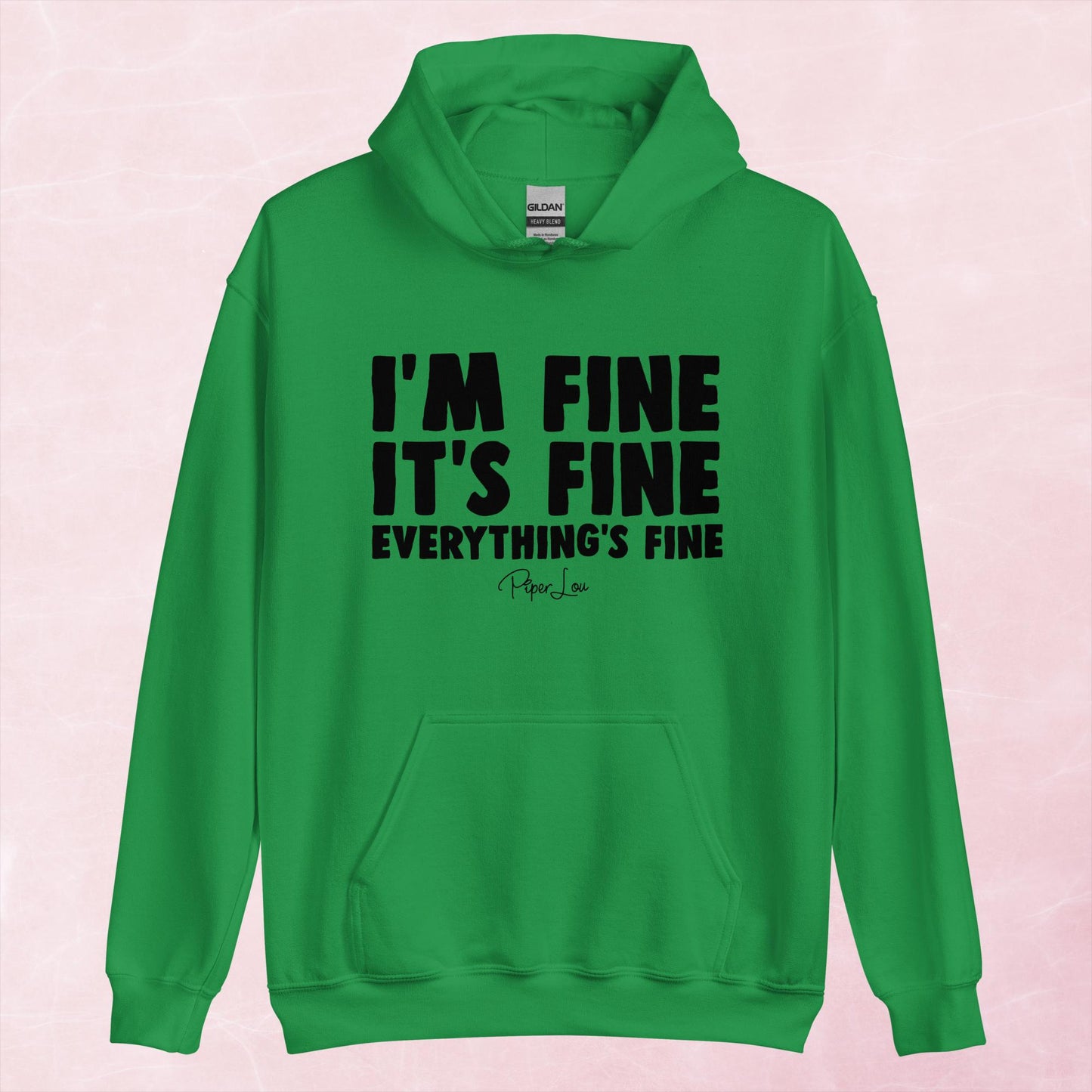 Clearance | I'm Fine It's Fine Everything's Fine Hoodie