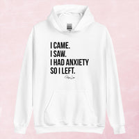 Clearance | I Came I Saw I Had Anxiety Outwear